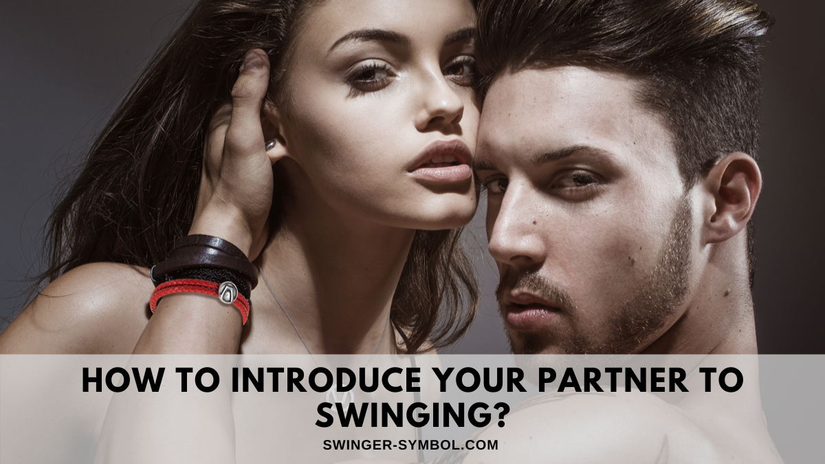 swingers jewelry how to get your partner to swing